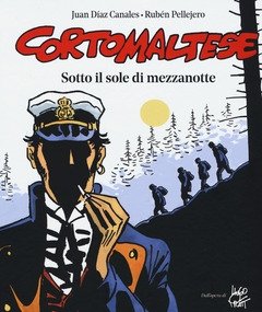 Sotto Il Sole Di Mezzanotte<br>Corto Maltese