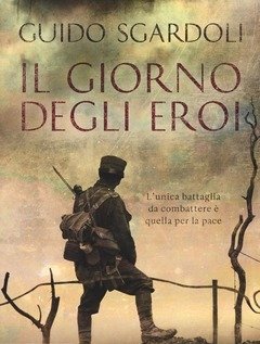 Il Giorno Degli Eroi