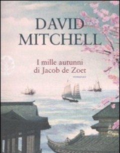 I Mille Autunni Di Jacob De Zoet