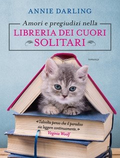 Amori E Pregiudizi Nella Libreria Dei Cuori Solitari