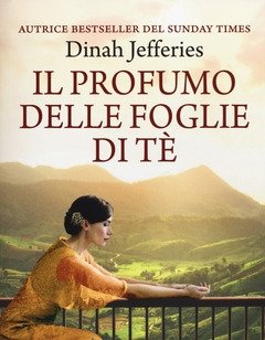 Il Profumo Delle Foglie Di Tè