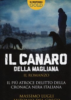 Il Canaro Della Magliana
