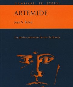 Artemide<br>Lo Spirito Indomito Dentro La Donna