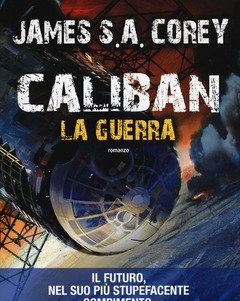 Caliban<br>La Guerra<br>The Expanse<br>Vol<br>2
