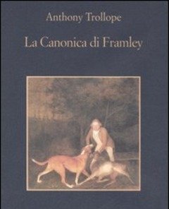 La Canonica Di Framley