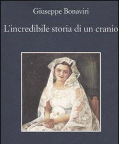 L" Incredibile Storia Di Un Cranio