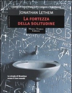 La Fortezza Della Solitudine