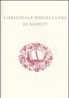 L" Originale Miscellanea Di Schott