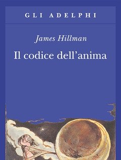 Il Codice Dell"anima<br>Carattere, Vocazione, Destino