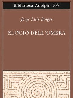 Elogio Dell"ombra