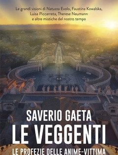 Le Veggenti<br>Le Profezie Delle Anime-vittima Che Salvano Il Mondo