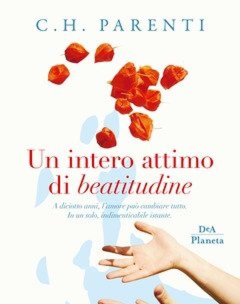 Un Intero Attimo Di Beatitudine<br>A Diciotto Anni, L"amore Può Cambiare Tutto<br>In Un Solo, Indimenticabile Istante