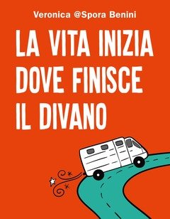 La Vita Inizia Dove Finisce Il Divano