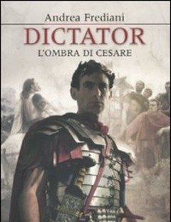Dictator<br>L"ombra Di Cesare