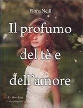 Il Profumo Del Tè E Dell"amore