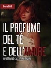 Il Profumo Del Tè E Dell"amore