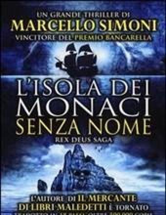 L" Isola Dei Monaci Senza Nome