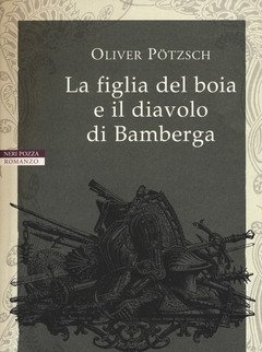 La Figlia Del Boia E Il Diavolo Di Bamberga