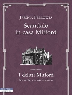 Scandalo In Casa Mitford<br>I Delitti Mitford