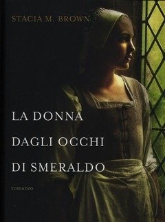 La Donna Dagli Occhi Di Smeraldo