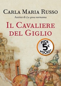 Il Cavaliere Del Giglio