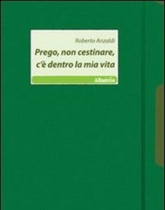 Prego, Non Cestinare, C"è Dentro La Mia Vita