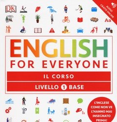 English For Everyone<br>Livello 1° Base<br>Il Corso