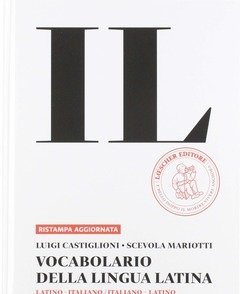 Il Vocabolario Della Lingua Latina<br>Latino-italiano, Italiano-latino-Guida All"uso