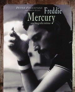 Freddie Mercury<br>Una Biografia Intima