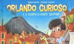 Orlando Curioso E Il Segreto Di Monte Sbuffone