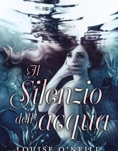 Il Silenzio Dell"acqua