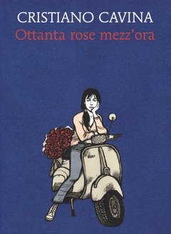 Ottanta Rose Mezz"ora