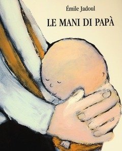 Le Mani Di Papà