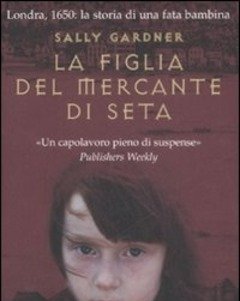 La Figlia Del Mercante Di Seta