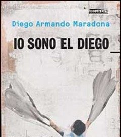 Io Sono El Diego