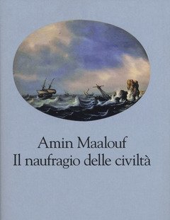 Il Naufragio Delle Civiltà