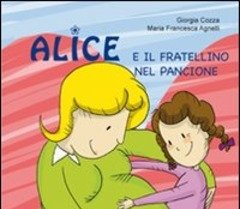 Alice E Il Fratellino Nel Pancione