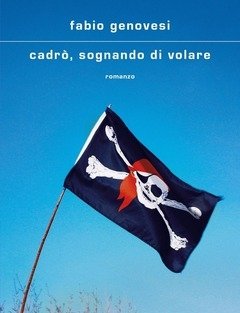 Cadrò, Sognando Di Volare<br>Copia Autografata