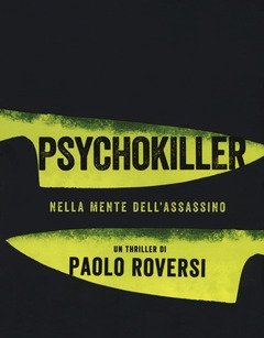 Psychokiller<br>Nella Mente Dell"assassino<br>Copia Autografata