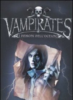 I Demoni Dell"oceano<br>Vampirates
