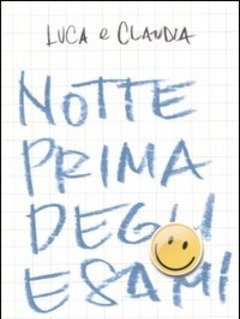 Notte Prima Degli Esami