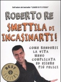 Smettila Di Incasinarti!