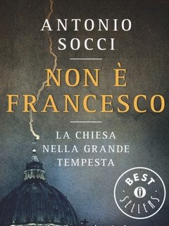 Non è Francesco<br>La Chiesa Nella Grande Tempesta