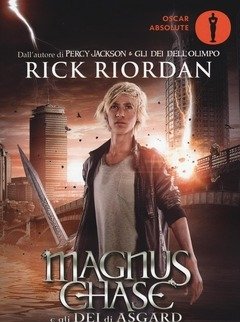 La Spada Del Guerriero<br>Magnus Chase E Gli Dei Di Asgard<br>Vol<br>1