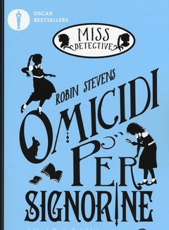 Omicidi Per Signorine<br>Miss Detective<br>Vol<br>1