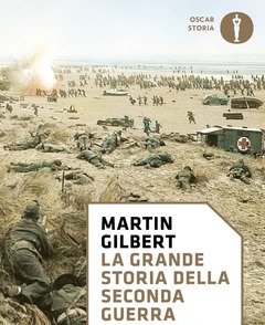 La Grande Storia Della Seconda Guerra Mondiale