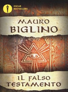 Il Falso Testamento<br>Creazione, Miracoli, Patto D"allenza L"altra Verità Dietro La Bibbia