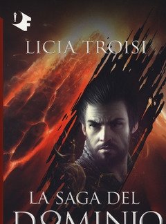 Il Fuoco Di Acrab<br>La Saga Del Dominio<br>Vol<br>2