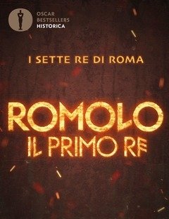 Romolo<br>Il Primo Re