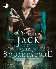 Sulle Tracce Di Jack Lo Squartatore<br>Vol<br>1